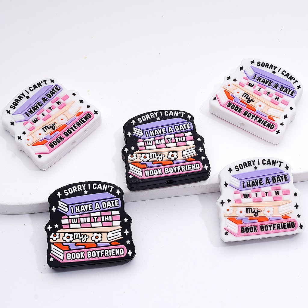 Sorry I Can't I Have a Date with My Book Boyfriend Silicone Focal Beads