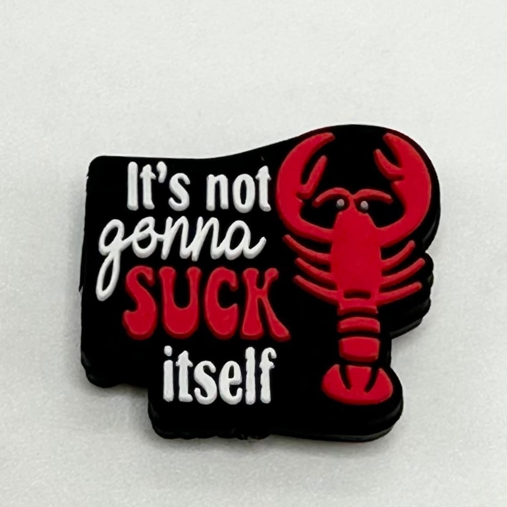 It's Not Gonna Suck Itself, Lobster, Crawfish, Silicon Focal Beads