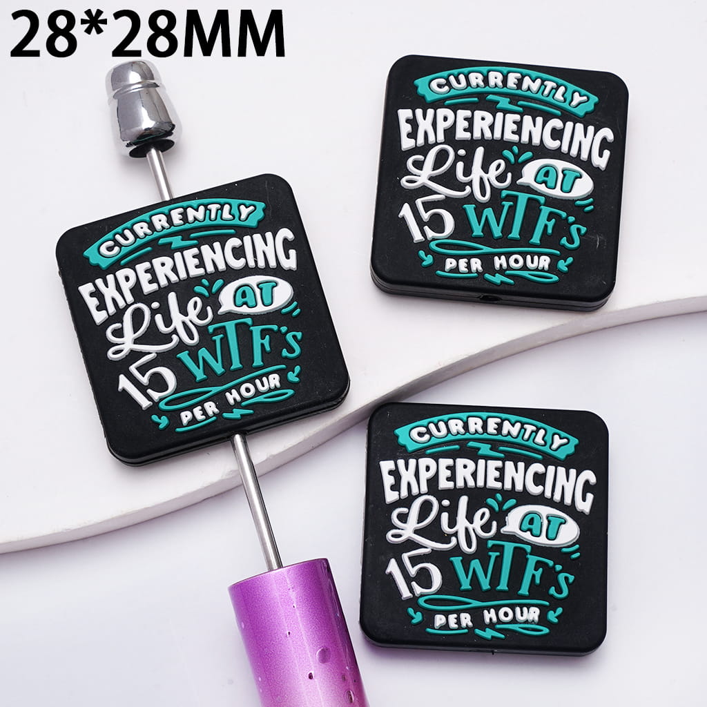 Silicone Focal Beads with Text "CURRENTLY EXPERIENCING LIFE AT 15 WTF'S PER HOUR", Flat Square Shape