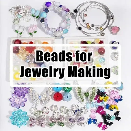 Beads for Jewelry Making