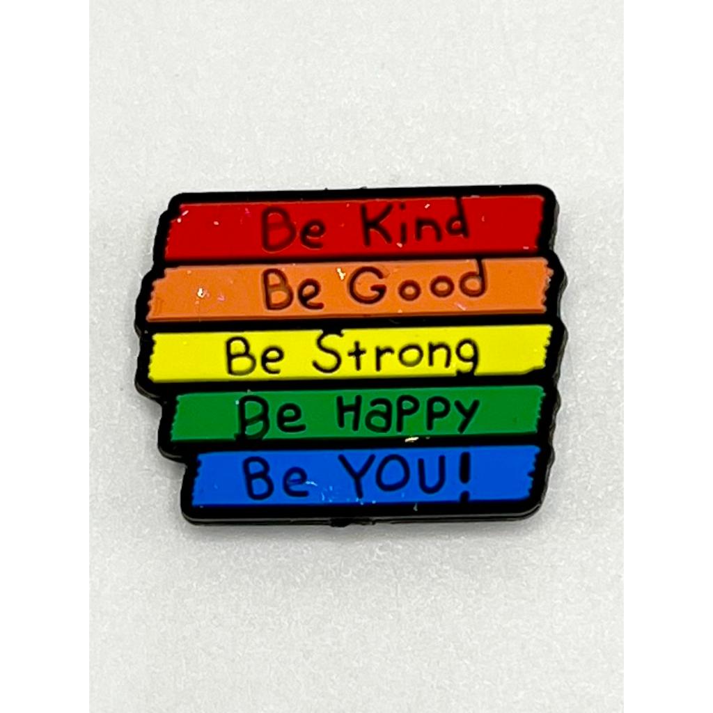 Be Kind Be Good Be Strong Be Happy Be You Silicone Focal Beads