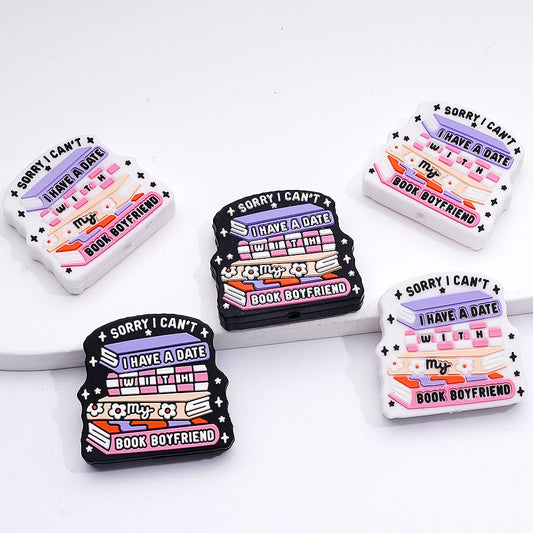 Sorry I Can't I Have a Date with My Book Boyfriend Silicone Focal Beads