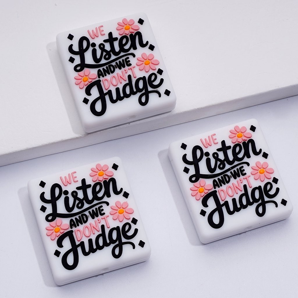 We Listen and We Don't Judge Pink Flowers Silicone Focal Beads