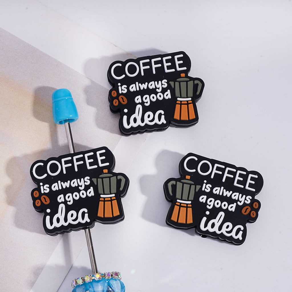 Silicone Focal Beads with Text "COFFEE is always a good idea" and Coffee Bean Coffee Maker