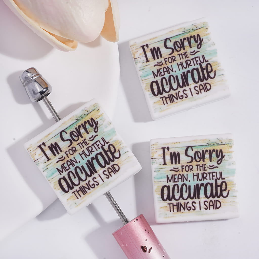 Silicone Focal Beads with Text "I'm Sorry FOR THR MEAN, HURTFUL accurate THINGS I SAID", Flat Square Shape