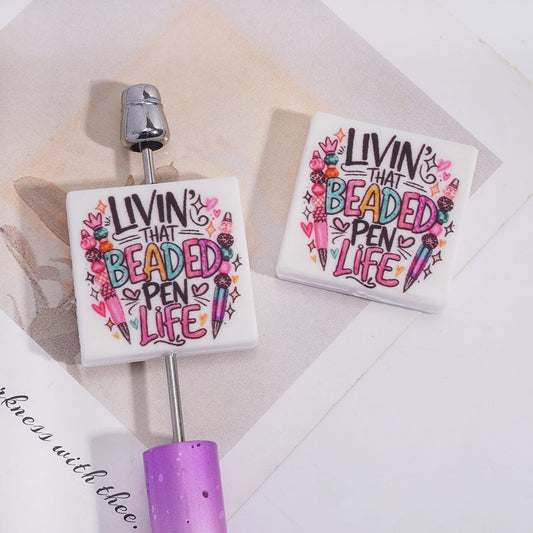 Silicone Focal Beads with Pens and Text "LIVIN' THAT BEADED PEN LIFE", Flat Square Shape