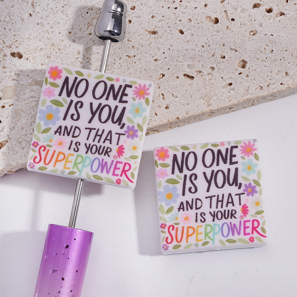 Silicone Focal Beads with Text "NO ONE IS YOU, AND THAT IS YOUR SUPERPOWER" & Flowers Leaves, Flat Square Shape