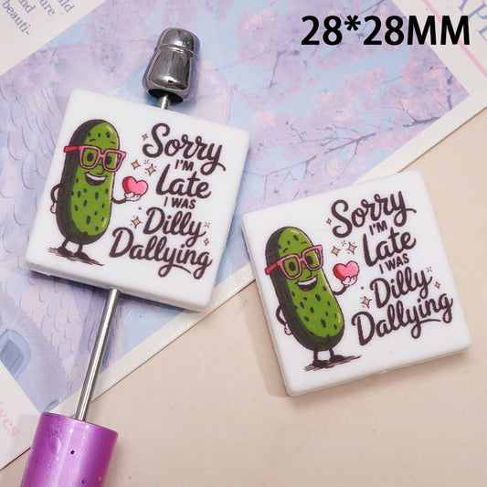 Silicone Focal Beads w Cucumber and Text "Sorry I'M Late I WAS Dilly Dallying" Prints, Flat Square Shape