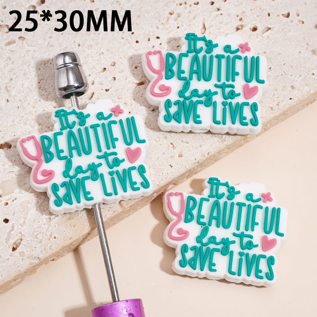 Silicone Focal Beads "It's a Beautiful Day to Save Lives" Text with Heart Stethoscope, 25*30MM