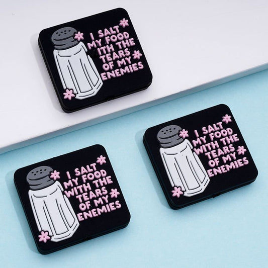 I Salt My Food with The Tears of My Enemies Silicone Focal Beads